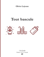 Tout bascule 2373933772 Book Cover