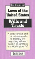 Wills and Trusts: Laws of the United States (Quick Reference Law) 0935755705 Book Cover