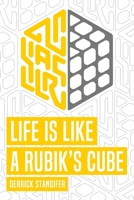 Life is Like a Rubik's Cube B085HNDXYS Book Cover