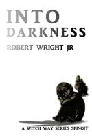 Into Darkness (Demon Child book 1) 197431944X Book Cover