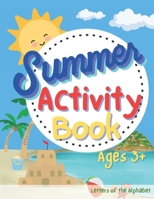 Summer Activity Book: Practicing the Alphabet B0C5PHGJX3 Book Cover