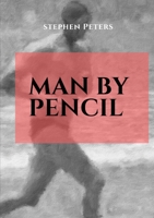 Man by Pencil 0244557055 Book Cover