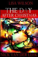 The Day After Christmas 1541016734 Book Cover