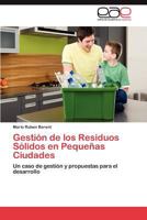 Gestion de Los Residuos Solidos En Pequenas Ciudades 3848470527 Book Cover
