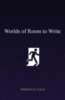 Worlds of Room to Write B08Q6VGMYS Book Cover