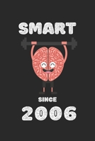 SMART SINCE 2006: 6x9 Lined Blank Funny Notebook & Journal 120 pages,Awesome Happy birthday sketchbook, original gag gift for 13 Year Old boy girl 1676002111 Book Cover