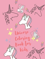 Unicorn Coloring Books for Kids: for Kids Ages 4-8 B093RV4WHM Book Cover
