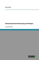 Klientenzentrierte Beratung nach Rogers 3638774082 Book Cover