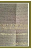 Brush Up on Your German (Poliert Euer Deutsch Auf): Workbook (Uebungsbuch) 1548148016 Book Cover