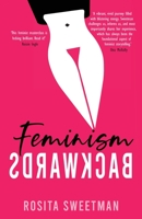 Feminism Backwards 178117749X Book Cover