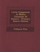 L'arte Giapponese Al Museo Chiossone Di Genova 1018400877 Book Cover