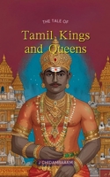 The Tale of Tamil Kings and Queens 9355277563 Book Cover