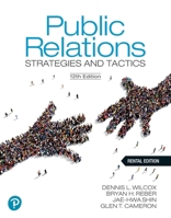 Public Relations: Strategies and Tactics, 12th edition 0137847734 Book Cover