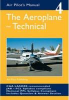 The Aeroplane, Technical (Air Pilot's Manual) 1840371552 Book Cover