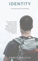 Identity: A 40 Day Journey Into Sonship 1544780621 Book Cover