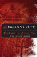 Crown and the Cross 1618430653 Book Cover