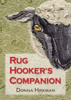 Rug Hooker's Companion 1881982831 Book Cover