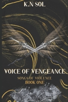 Voice of Vengeance: Songs of Violence, Book One B0FDXZ9MPP Book Cover