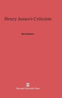 Henry James's Criticism 0674428153 Book Cover