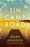 Tin Camp Road: A Novel 0399163360 Book Cover