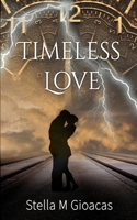 Timeless Love 1915492858 Book Cover