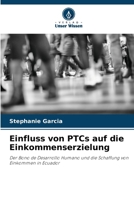 Einfluss von PTCs auf die Einkommenserzielung 6206991350 Book Cover