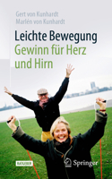 Leichte Bewegung - Gewinn F?r Herz und Hirn 3662620456 Book Cover