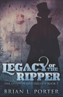 Legacy of the Ripper 4867452653 Book Cover
