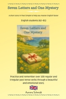 Seven Letters and One Mystery: A story to learn English with emotion and past simple repetition B0F5MSWTFV Book Cover