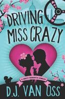 Driving Miss Crazy 0692685731 Book Cover