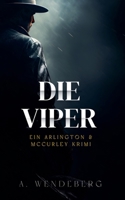 Die Viper (Arlington & McCurley Krimis) (German Edition) 919005606X Book Cover