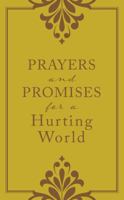 Prayers and Promises for a Hurting World 1683227743 Book Cover