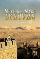Merlin's Mage Academy 1945650230 Book Cover