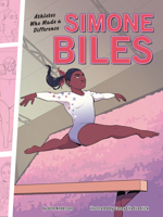 Simone Biles: Athletes Who Made a Difference B0CPM6FM8T Book Cover