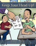 Keep Your Head Up! 1449075800 Book Cover