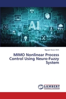 MIMO Nonlinear Process Control Using Neuro-Fuzzy System 6202670088 Book Cover