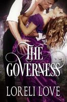 The Governess: An Erotic Regency Romance Novel 1540745309 Book Cover