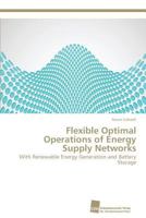 Flexible Optimal Operations of Energy Supply Networks 3838138384 Book Cover