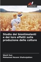 Studio dei biostimolanti e dei loro effetti sulla produzione delle colture (Italian Edition) 620822084X Book Cover