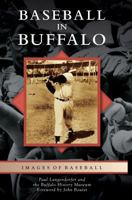 Baseball in Buffalo (Images of Baseball) 1467125156 Book Cover
