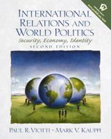 International Relations and World Politics: Security, Economy, Identity