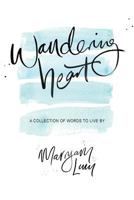 Wandering Heart 1533204268 Book Cover