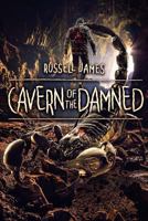 Cavern of the Damned 1925597679 Book Cover