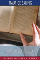 Overlooked 1985851628 Book Cover