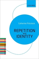 Repetition and Identity 0199683611 Book Cover