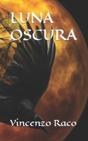 LUNA OSCURA B0C9S99TPF Book Cover