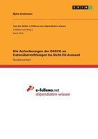 Die Anforderungen der DSGVO an Datenübermittlungen ins Nicht-EU-Ausland 3668675864 Book Cover