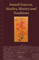 Ismaili Sources, Studies, History and Traditions (Shii Islam: Texts and Studies) 9004743804 Book Cover