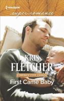 First Came Baby 1335449167 Book Cover