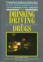 Drinking, Driving & Drugs 0791007839 Book Cover